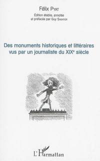 Des monuments historiques et littéraires vus par un journaliste du XIXe siècle