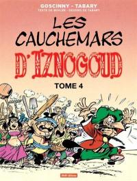 Les aventures du grand vizir Iznogoud. Vol. 17. Les cauchemars d'Iznogoud. Vol. 4