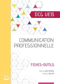 Communication professionnelle, DCG UE13 : fiches-outils