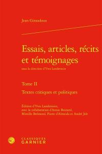 Essais, articles, récits et témoignages. Vol. 2. Textes critiques et politiques