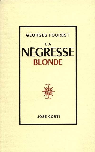 La Négresse blonde