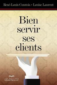 Bien servir ses clients