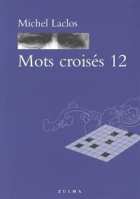 Mots croisés. Vol. 12