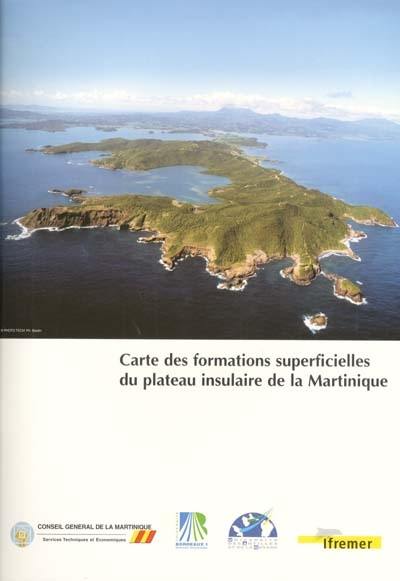 Carte des formations superficielles du plateau insulaire de la Martinique : échélle 1:25.000