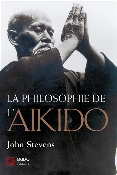 La philosophie de l'aïkido