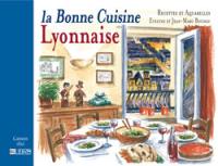 La bonne cuisine lyonnaise