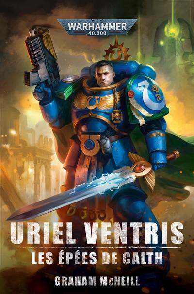 Uriel Ventris. Les épées de Calth