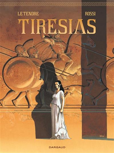 Tirésias : édition complète