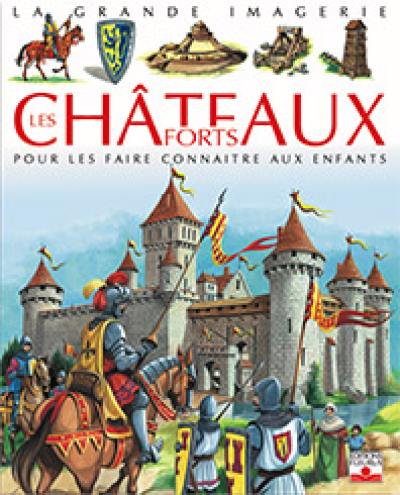 Les châteaux forts