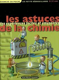 Les astuces de la chimie