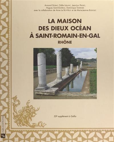 La maison des Dieux Océan à Saint-Romain-en-Gal (Rhône)