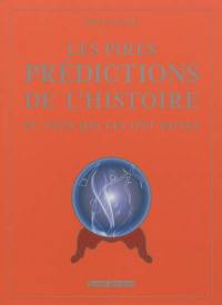 Les pires prédictions de l'histoire : et ceux qui les ont faites