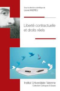 Liberté contractuelle et droits réels