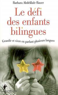 Le défi des enfants bilingues : grandir et vivre en parlant plusieurs langues