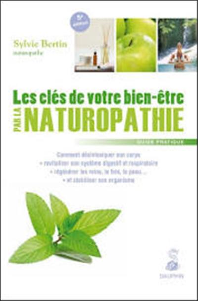 Les clés de votre bien-être par la naturopathie