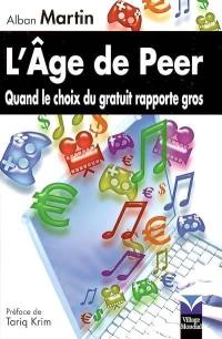 L'âge de Peer : quand le choix du gratuit rapporte gros