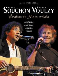 Alain Souchon, Laurent Voulzy : destins et mots croisés