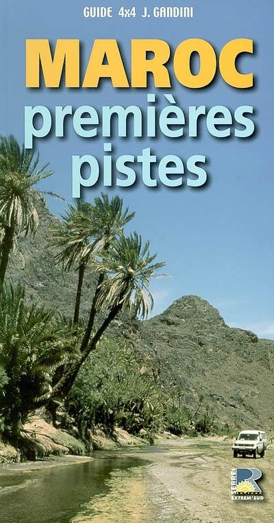 Maroc, mes premières pistes