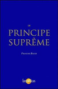 Le principe suprême