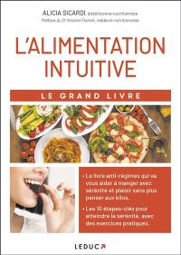 L'alimentation intuitive : le grand livre