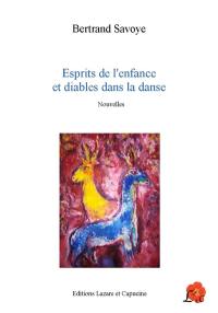 Esprits de l'enfance et diables dans la danse