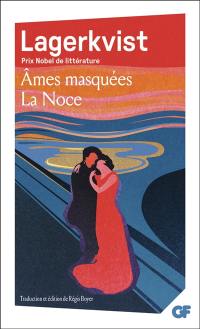 Ames masquées. La Noce