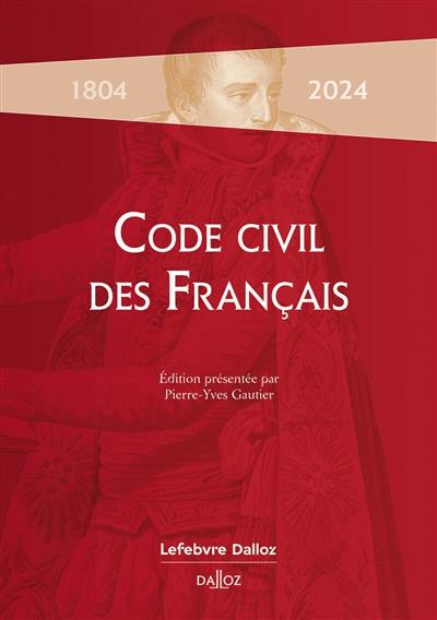 Code civil des Français : 1804-2024