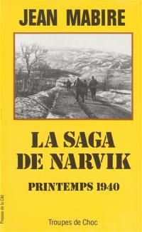 La Saga de Narvik : printemps 1940