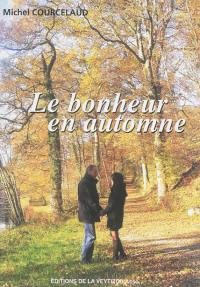 Le bonheur en automne