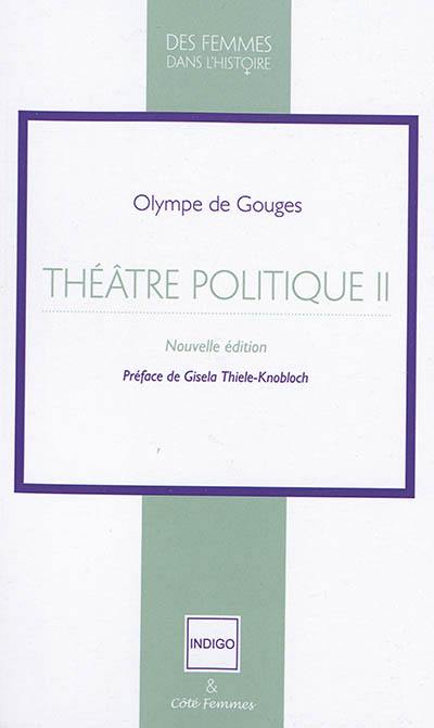 Théâtre politique. Vol. 2