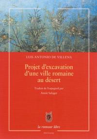 Projet d'excavation d'une ville romaine au désert