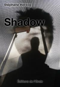 Shadow