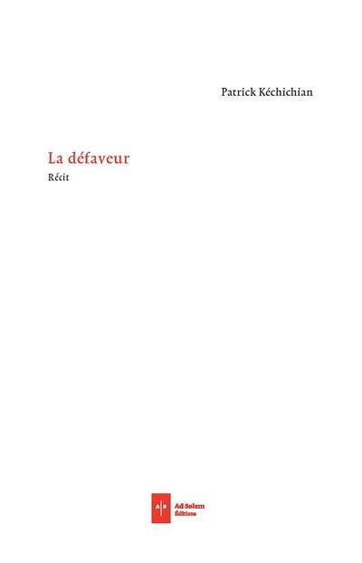 La défaveur : récit