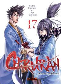 Chiruran : Shinsen Gumi requiem. Vol. 17