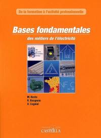 Bases fondamentales des métiers de l'électricité : de la formation à l'activité professionelle