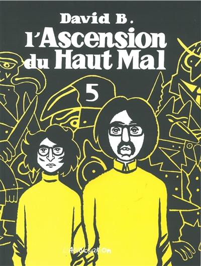 L'ascension du haut mal. Vol. 5