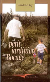 Le petit jardinier du bocage