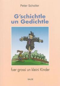 G'schichtle un Gedichtle fuer grossi un kleini Kinder