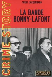 La bande Bonny-Lafont