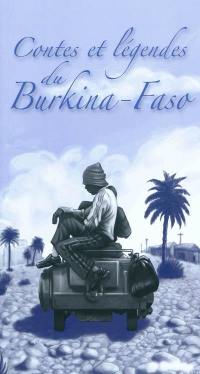 Contes et légendes du Burkina Faso