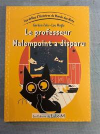 Les drôles d'histoires du monde des mots. Vol. 5. Le professeur Malempoint a disparu