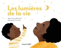 Les lumières de la vie