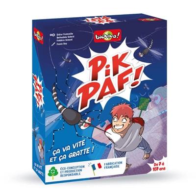 Pik paf ! : ça va vite et ça gratte !