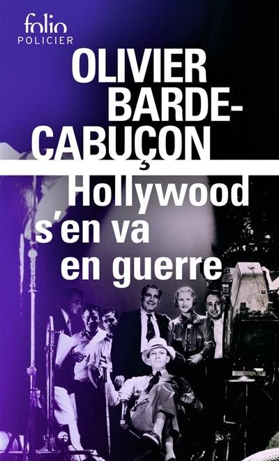 Hollywood s'en va en guerre