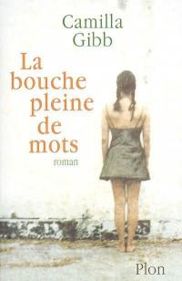 La bouche pleine de mots