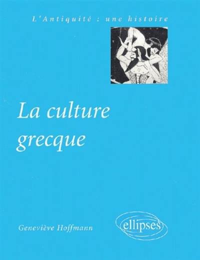 La culture grecque