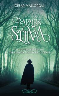 Les larmes de Shiva : un collier inestimable, une malédiction hors du temps