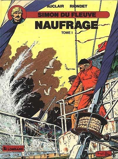 Simon du fleuve. Vol. 8. Naufrage. Vol. 1