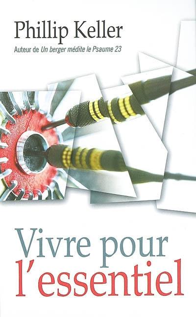 Vivre pour l'essentiel