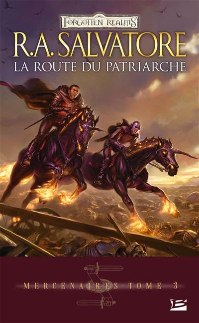 Mercenaires. Vol. 3. La route du patriarche